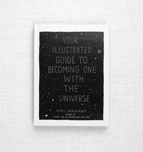 Your Illustrated Guide to Becoming One With the Universe
