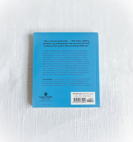 There Is No Right Way to Meditate: And Other Lessons