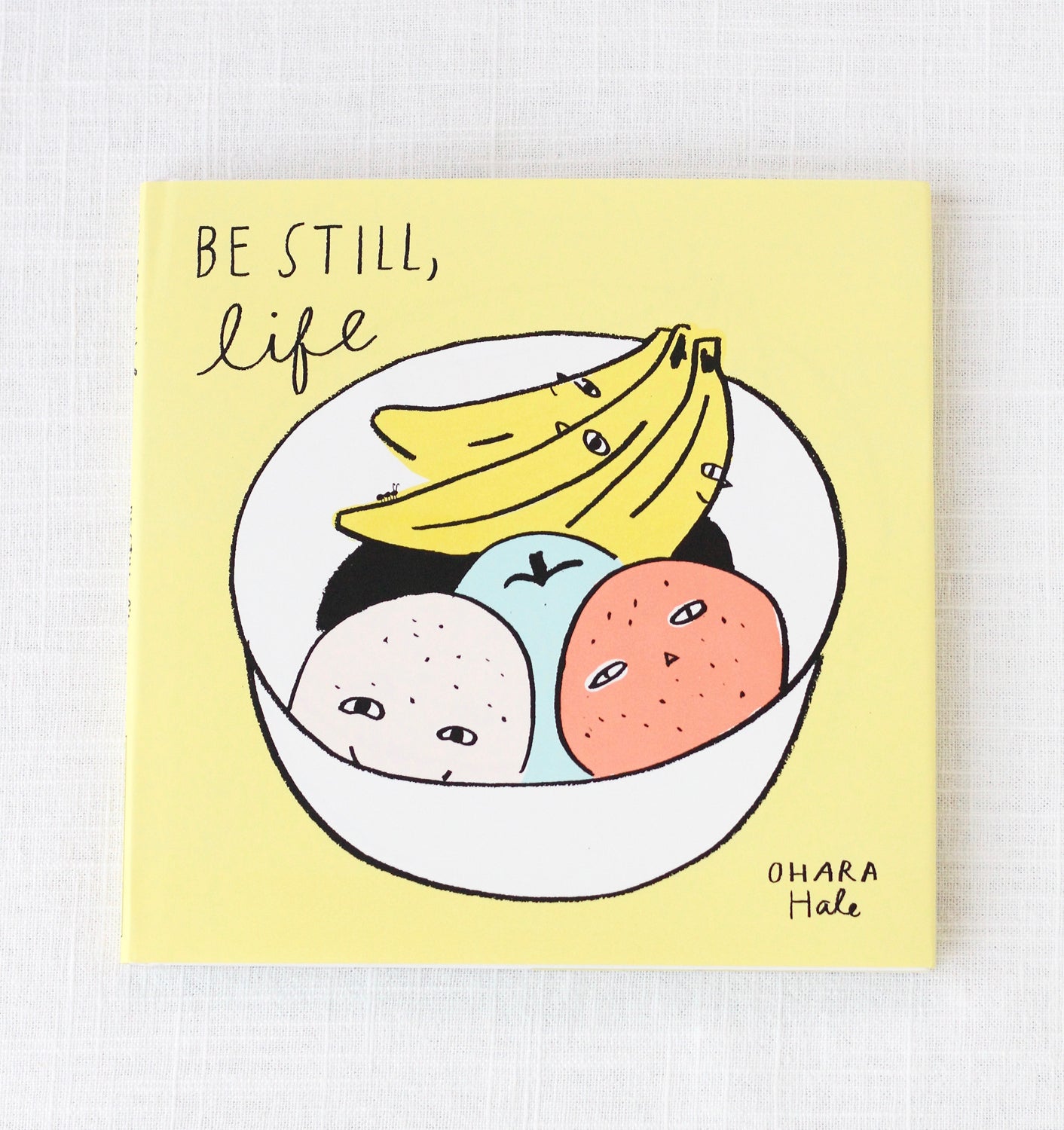 Be Still, Life