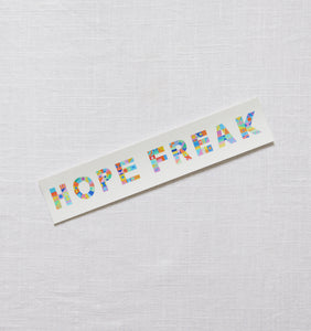 Hope Freak Bumper Sticker