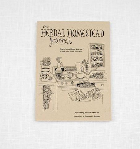 The Herbal Homestead Journal by Brittany Wood Nickerson