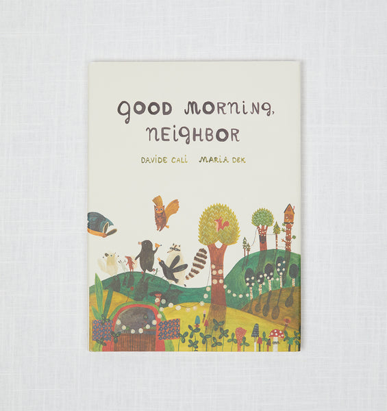 Good Morning, Neighbor