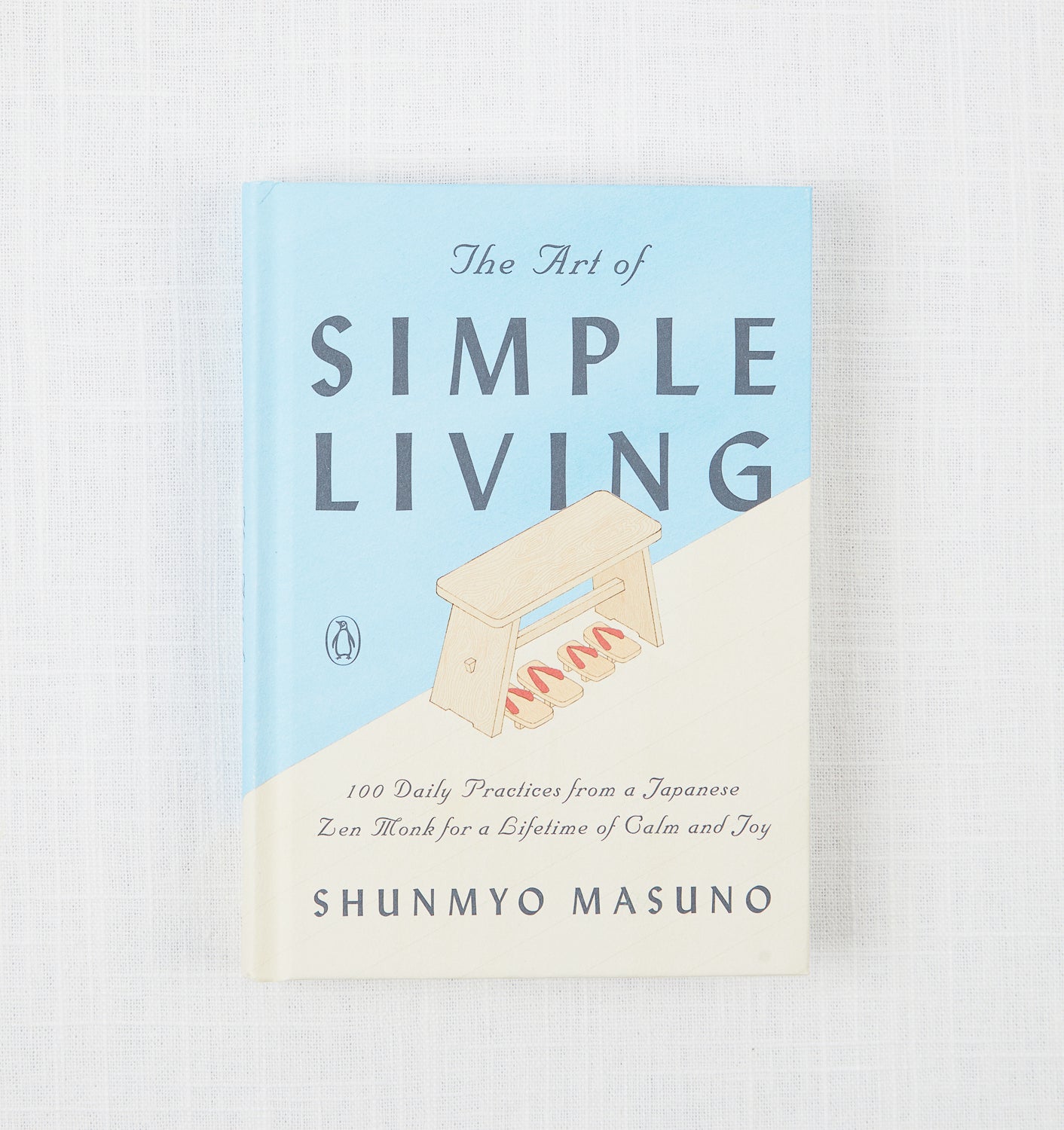 THIS IS  The Art of Simple Living 洋書 The Art of Simple Living by Shunmyo Masuno – take heart shop